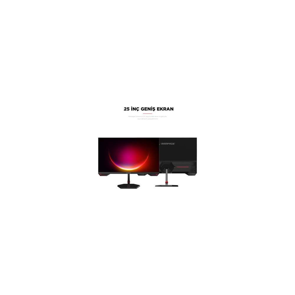 Rampage CRIMSON CR25R180 25'' 200Hz 0.5ms CSOT FAST IPS FHD Freesync/G-Sync PC Flat Oyuncu Monitörü